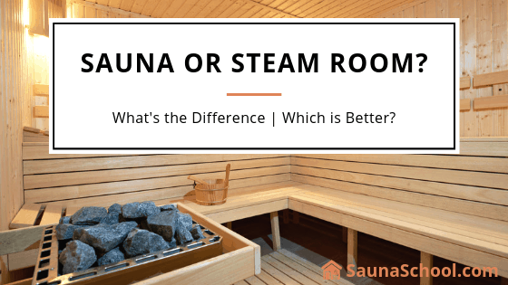 Differences Between Sauna and Steam Room